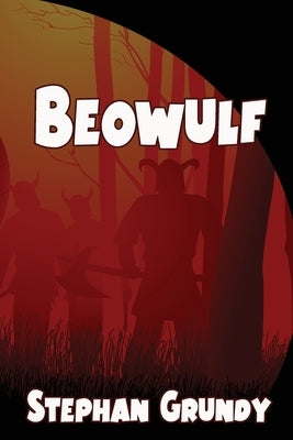 Beowulf by Grundy, Stephan