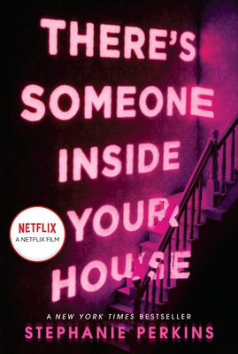 There's Someone Inside Your House by Perkins, Stephanie