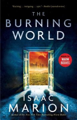 The Burning World: A Warm Bodies Novel by Marion, Isaac