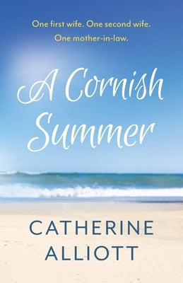 A Cornish Summer by Alliott, Catherine