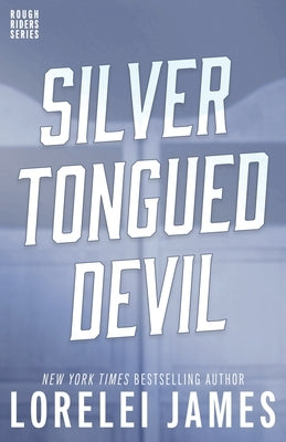 Silver-Tongued Devil by James, Lorelei