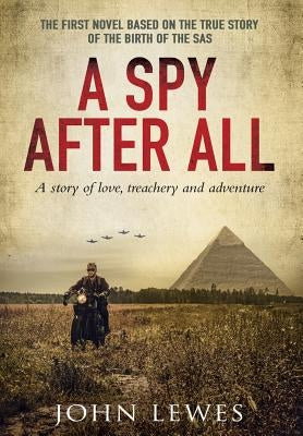 A Spy After All by Lewes, John