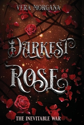 Darkest Rose by Morgana, Vera