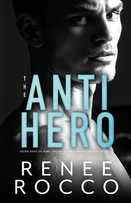 The Antihero by Rocco, Renee