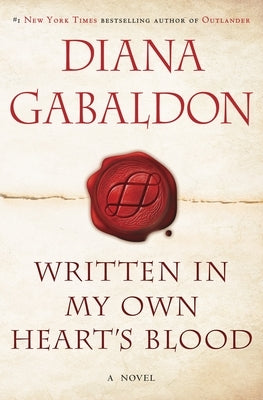 Written in My Own Heart's Blood by Gabaldon, Diana