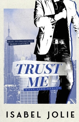 Trust Me by Jolie, Isabel