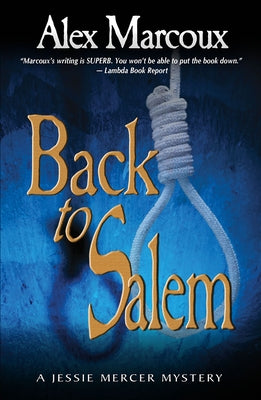 Back to Salem: A Jessie Mercer Mystery by Marcoux, Alex