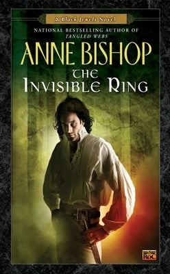 The Invisible Ring by Bishop, Anne