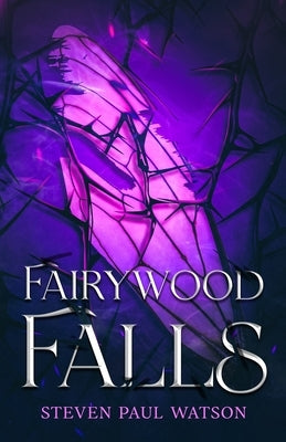 Fairywood Falls by Watson, Steven Paul