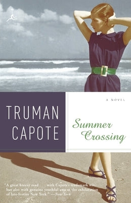 Summer Crossing by Capote, Truman