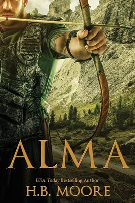 Alma by Moore, Heather B.