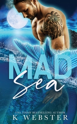 Mad Sea by Webster, K.