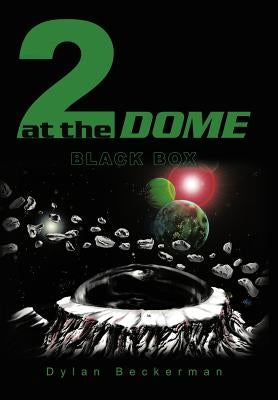 2 at the Dome: Black Box by Beckerman, Dylan