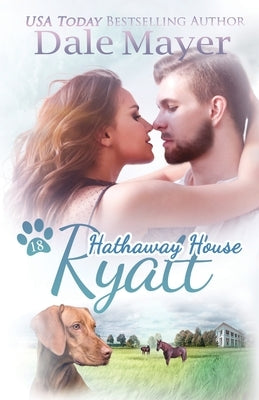 Ryatt: A Hathaway House Heartwarming Romance by Mayer, Dale