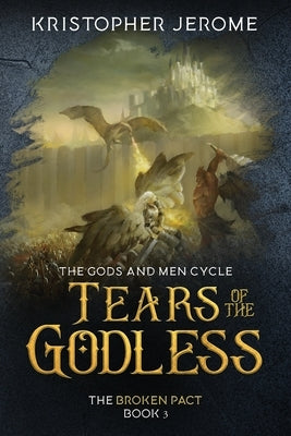 Tears of the Godless by Jerome, Kristopher