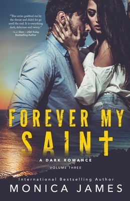 Forever My Saint by James, Monica