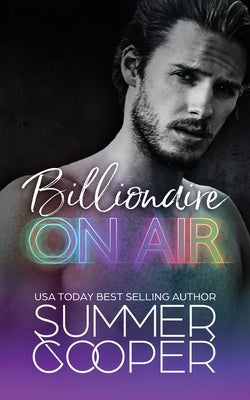 Billionaire On Air: A Matchmaking Billionaire Contemporary Romance by Cooper, Summer