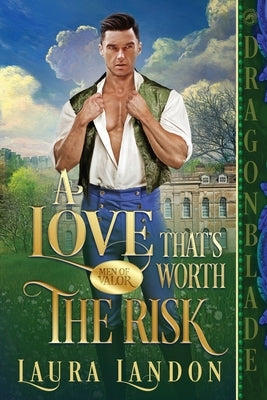 A Love That's Worth The Risk by Landon, Laura