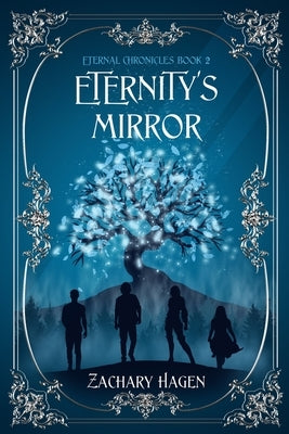 Eternity's Mirror by Hagen, Zachary