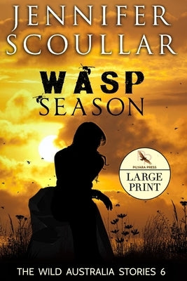 Wasp Season - Large Print by Scoullar, Jennifer