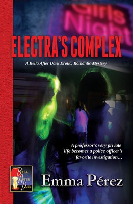 Electra's Complex by Perez, Emma