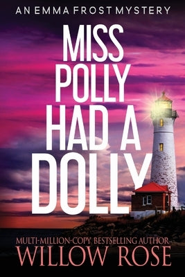 Miss Polly had a dolly by Rose, Willow