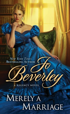 Merely a Marriage by Beverley, Jo