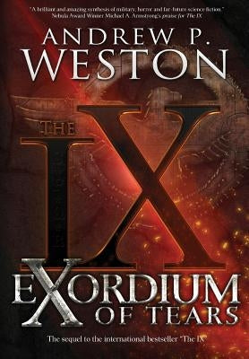 Exordium of Tears by Weston, Andrew P.