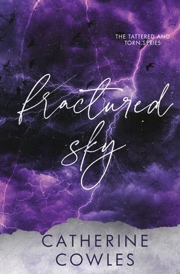 Fractured Sky: A Tattered & Torn Special Edition by Cowles, Catherine