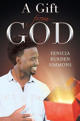 A Gift from God by Burden Simmons, Fenicia