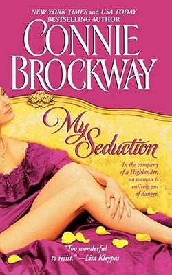 My Seduction: The Rose Hunters Trilogy by Brockway, Connie