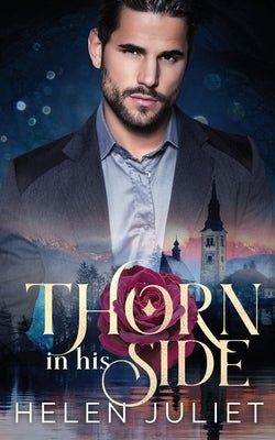 Thorn in His Side by Juliet, Helen