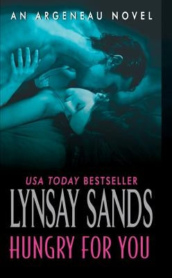 Hungry for You by Sands, Lynsay