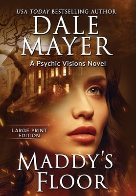 Maddy's Floor: A Psychic Visions Novel by Mayer, Dale