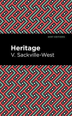 Heritage by Sackville-West, V.