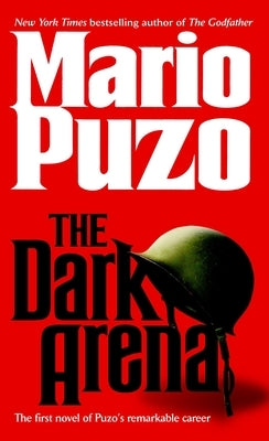 The Dark Arena by Puzo, Mario