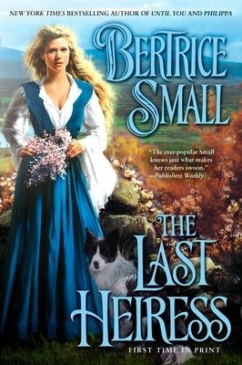 The Last Heiress by Small, Bertrice