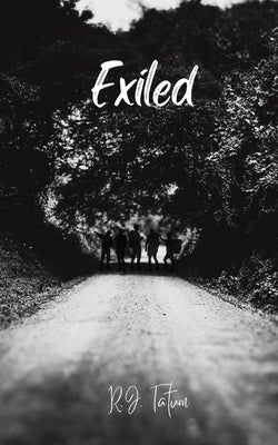 Exiled by Tatum, R. J.