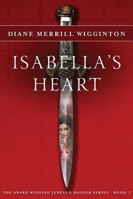 Isabella's Heart by Merrill Wigginton, Diane