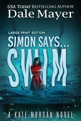 Simon Says... Swim by Mayer, Dale