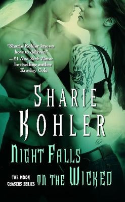 Night Falls on the Wicked by Kohler, Sharie