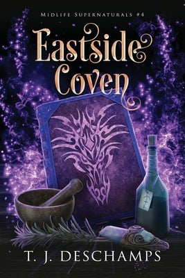 Eastside Coven by DesChamps, T. J.