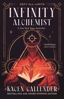 Infinity Alchemist by Callender, Kacen