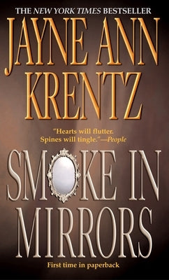 Smoke in Mirrors by Krentz, Jayne Ann