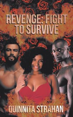 Revenge: Fight to Survive by Strahan, Quinnita