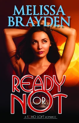 Ready or Not by Brayden, Melissa