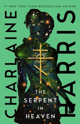 The Serpent in Heaven by Harris, Charlaine