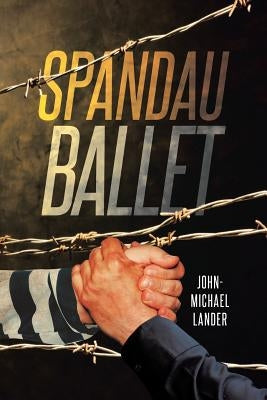 Spandau Ballet by Lander, John-Michael