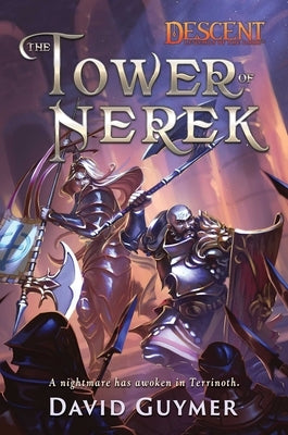 The Tower of Nerek: The Journeys of Andira Runehand by Guymer, David