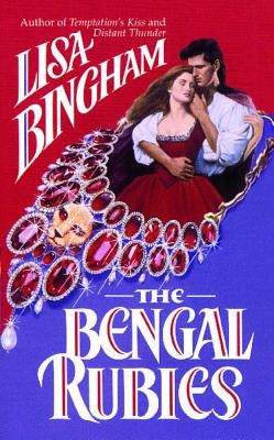 The Bengal Rubies by Bingham, Lisa